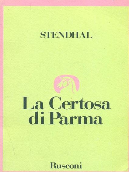La Certosa di Parma - Stendhal - copertina