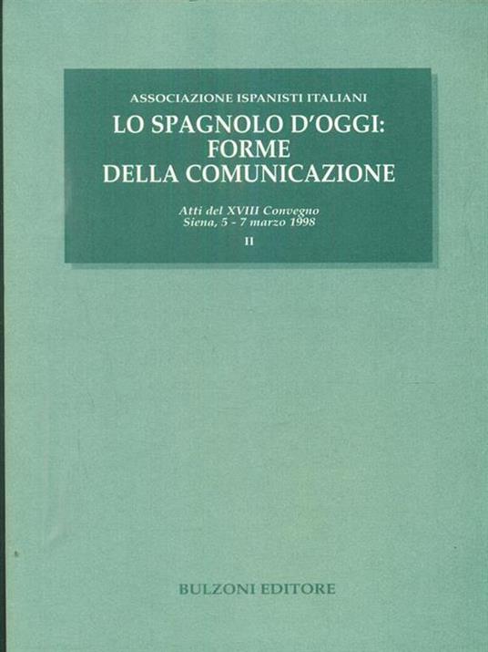 Lo spagnolo d'oggi forme della comunicazione - copertina