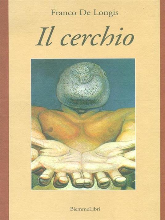 Il cerchio - Franco De Longis - copertina