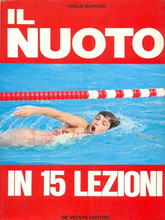 Il nuoto in 15 lezioni - Paolo Martino - copertina