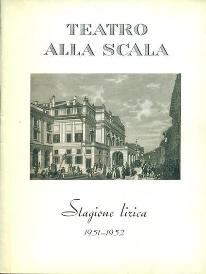 Stagione lirica 1951. 1952 Primo spettacolo di balletti - copertina