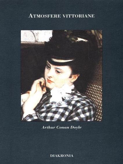 Atmosfere Vittoriane - Arthur Conan Doyle - copertina