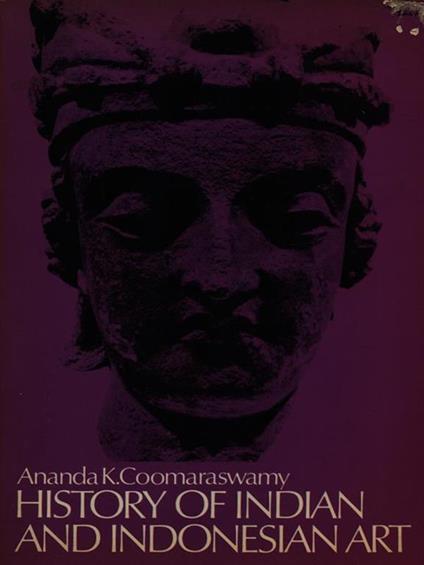 History of Indian and Indonesian Art - Ananda K. Coomaraswamy - copertina