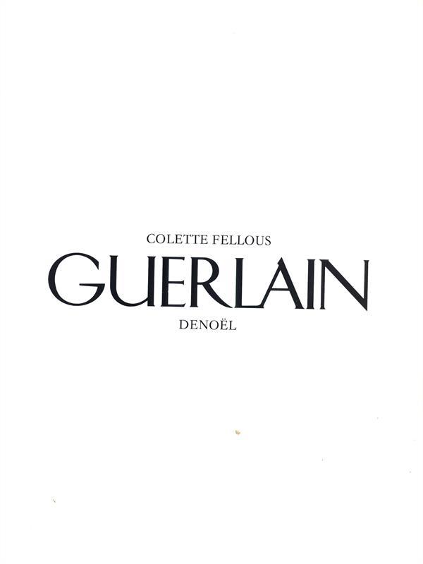 Colette Fellous. Guerlain