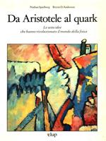 Da Aristotele al quark