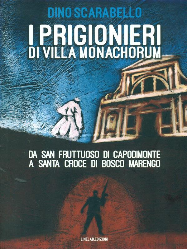 I prigionieri di villa Monachorum