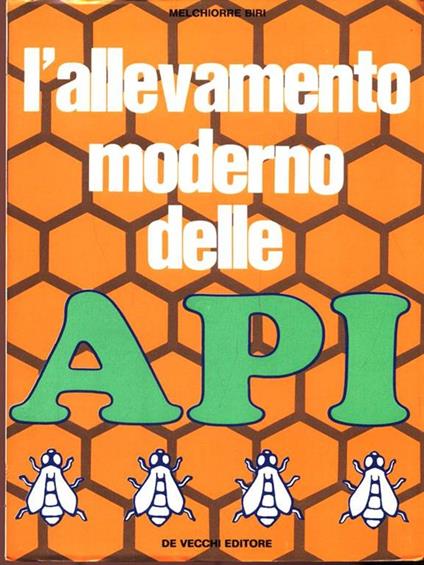 L' allevamento moderno delle Api - Melchiorre Biri - copertina