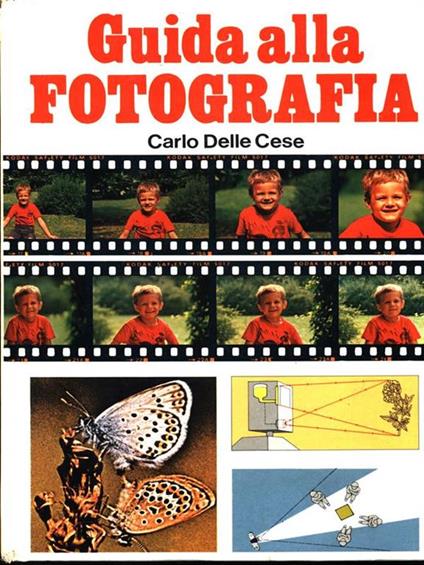Guida alla fotografia - Carlo Delle Cese - copertina