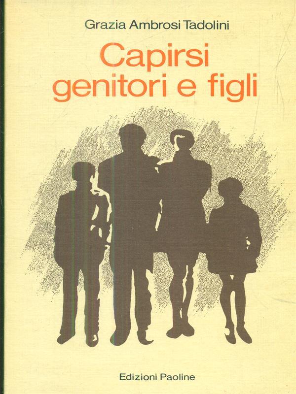 capirsi genitori e figli