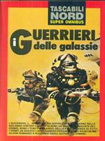 I Guerrieri Delle Galassie