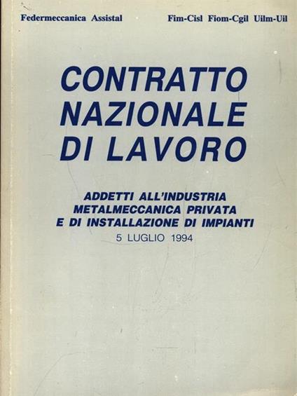 Contratto nazionale di lavoro. 5 Luglio 1994 - copertina