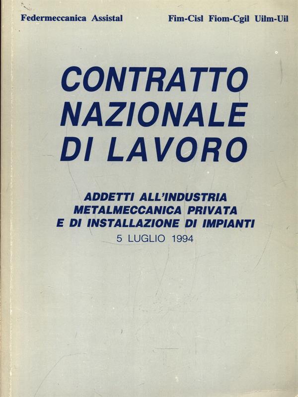 Contratto nazionale di lavoro. 5 Luglio 1994