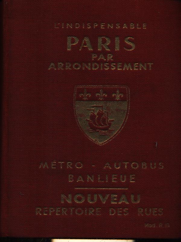 L' indispensable Paris par arrondissement