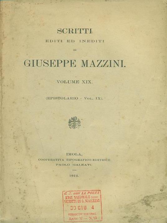 Scritti editi ed inediti di Giuseppe Mazzini Vol. XIX - Giuseppe Mazzini - copertina