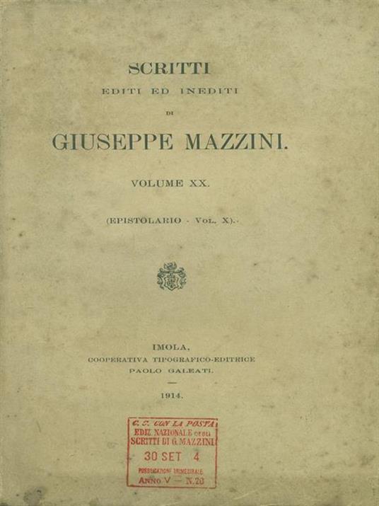 Scritti editi ed inediti di Giuseppe Mazzini Vol. XX - Giuseppe Mazzini - copertina