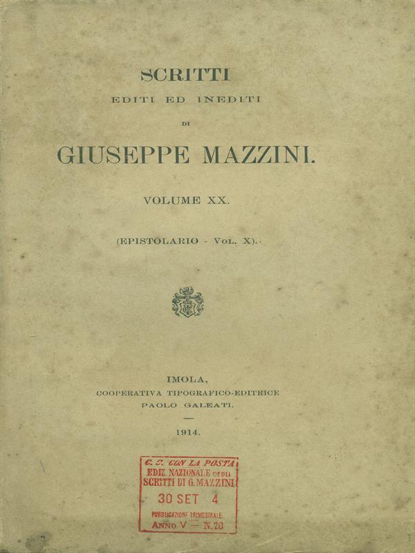 Scritti editi ed inediti di Giuseppe Mazzini Vol. XX