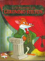 La vera storia di Geronimo Stilton