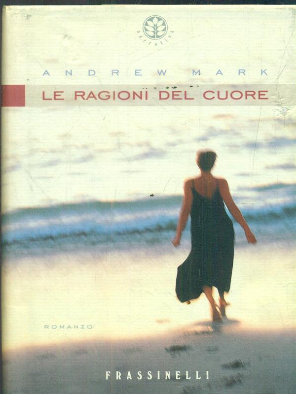 Le ragioni del cuore