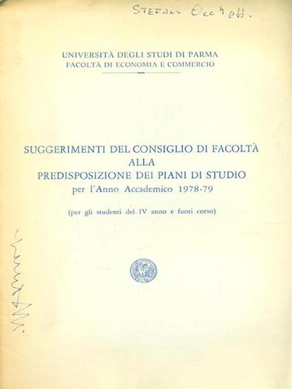 Suggerimenti del consiglio di facoltà alla predisposizione dei piani di studio anno 1978/79 - copertina