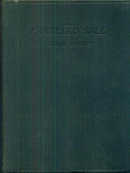 Il fratello saul - Donn Byrne - copertina