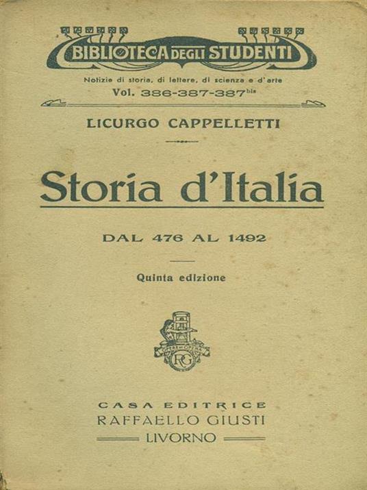 Storia d'Italia dal 476 al 1492 - Licurgo Cappelletti - copertina