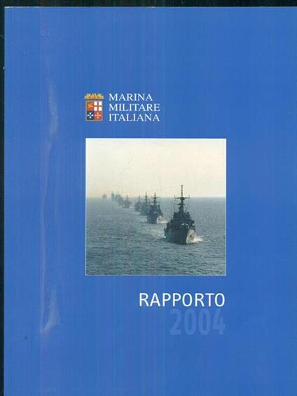 Marina militare italiana. Rapporto 2004 - copertina