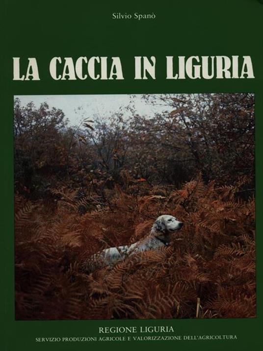 La caccia in Liguria - Silvio Spanò - copertina