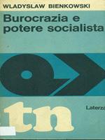 Burocrazia e potere socialista