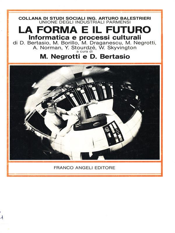 La forma e il futuro
