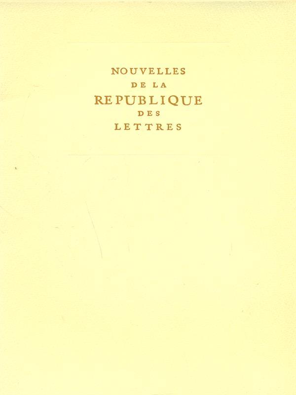Nouvelles de la Republique des lettres