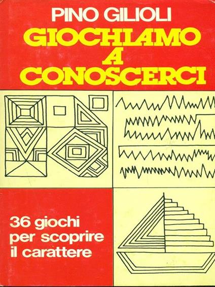 Giochiamo a conoscerci - Pino Gilioli - copertina