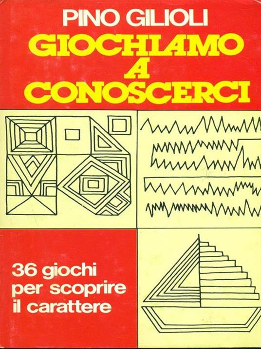 Giochiamo a conoscerci - Pino Gilioli - copertina