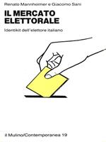 Il mercato elettorale. Identikit dell'elettore italiano
