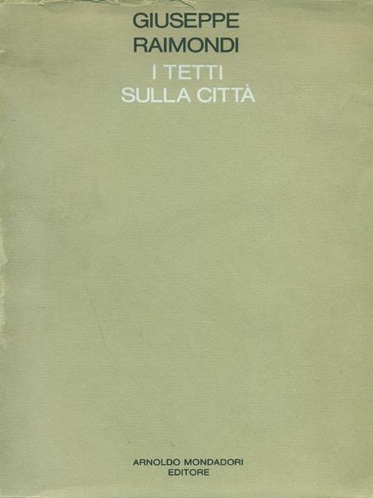 I tetti sulla città - Giuseppe Raimondi - copertina