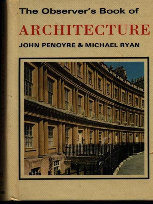 The Observer's Book of architecture - John Penoyre,Maichela Ryan - copertina