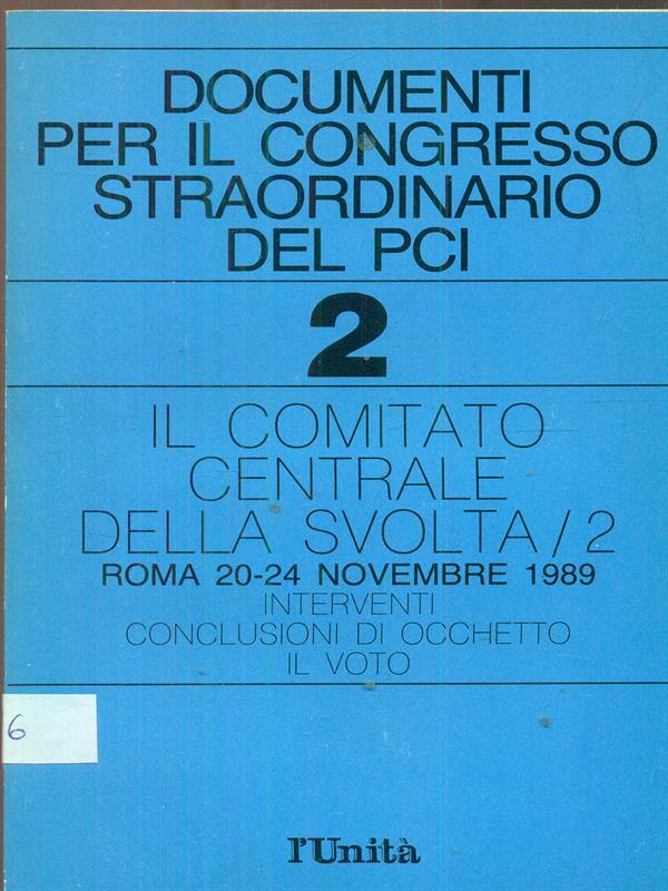 Documenti per il congresso straordinario del PCI. 2