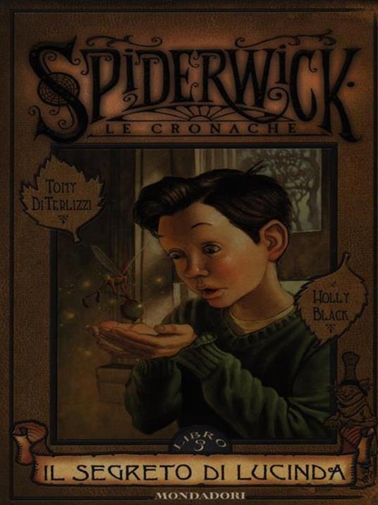 Spiderwick le cronache vol. 3: Il segreto di Lucinda - Di Terlizzi - copertina
