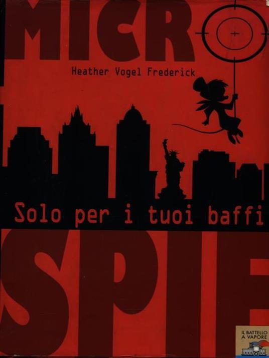 Solo per i tuoi baffi - Heather Vogel Frederick - copertina