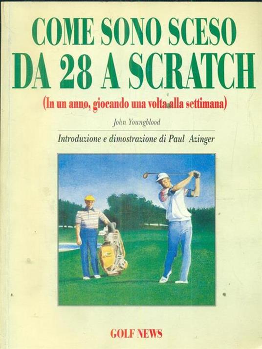 Come sono sceso da 28 a scratch - John Youngblood - copertina
