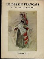 Les dessins francais de David a Courbet