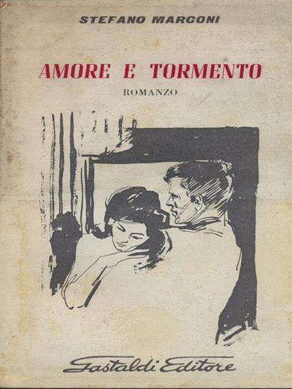 Amore e tormento - Silvio Marconi - copertina