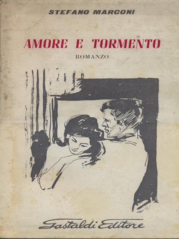 Amore e tormento