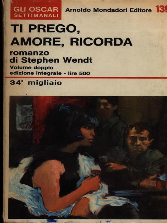 Ti prego amore ricorda - Stephen Wendt - copertina