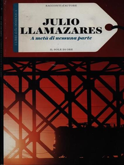 A metà di nessuna parte - Julio Llamazares - copertina