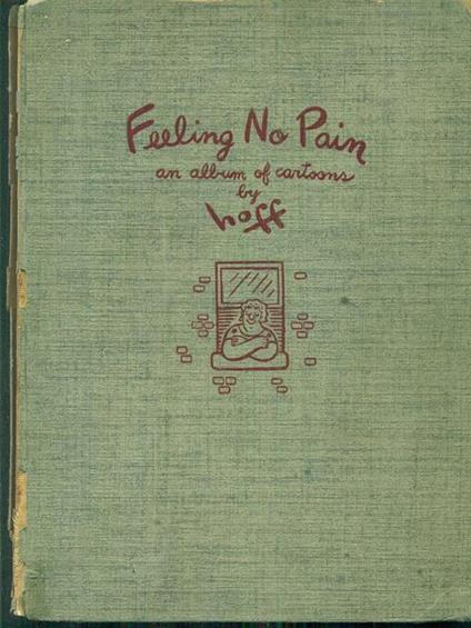 Feeling no pain: An album of cartoons - copertina