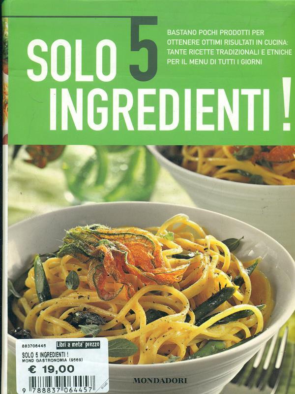 Solo 5 ingredienti