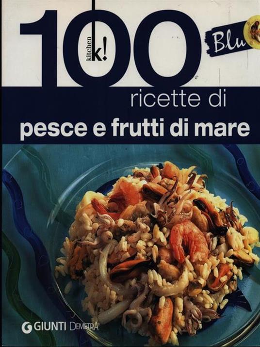 100 ricette di pesce e frutti di mare - Maria Novella Loni - copertina