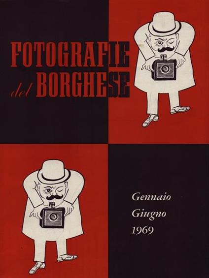 Fotografie del Borghese. Gennaio Giugno 1969 - copertina
