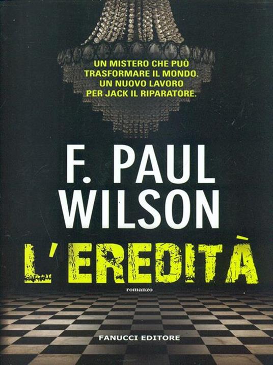L' eredità - F. Paul Wilson - copertina