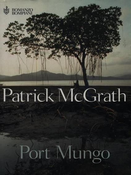 Port Mungo - Patrick McGrath - copertina
